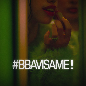 #Bbavisame!! (Explicit)