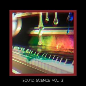 Sound Science, Vol. 3