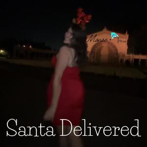 Santa Delivered