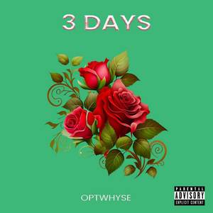 Three Days (Explicit)