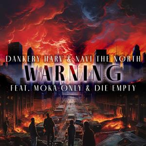 Warning (feat. Moka Only & Die Empty) (Explicit)