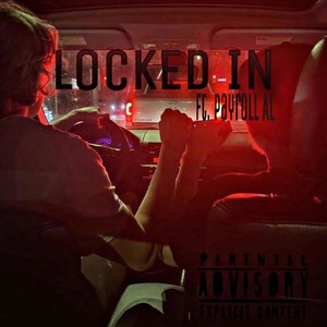 Locked in (feat. PayrollAL) (Explicit)