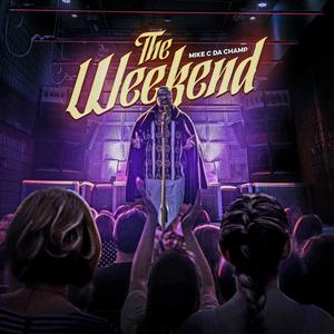 The Weekend (Explicit)