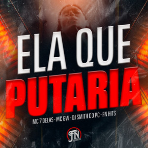 Ela que putaria
