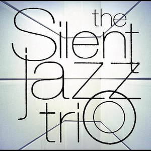 The Silent Jazz Trio・・・天野清継率いるクールなジャズ・ギター・トリオ