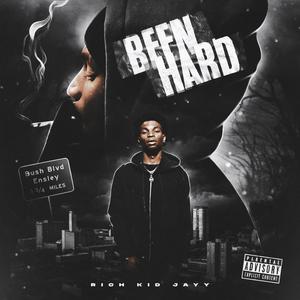 Been Hard (Explicit)