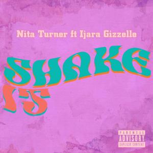 Shake it (feat. Ijara Gizzelle) [Explicit]