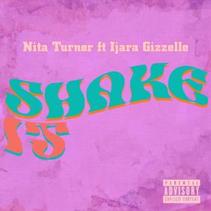 Shake it (feat. Ijara Gizzelle) (Explicit)
