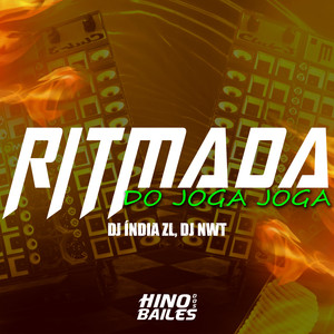 Ritmada do Joga Joga (Explicit)