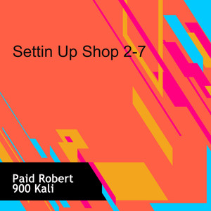 Settin Up Shop 2-7 (Explicit)