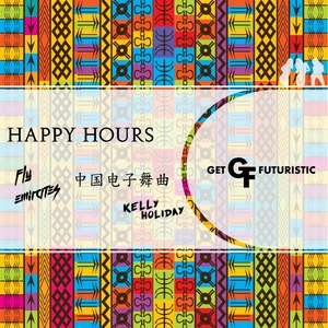 Happy Hours (Chinese EDM Mix)