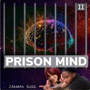 Prison Mind (feat. KLVSS) (Explicit)