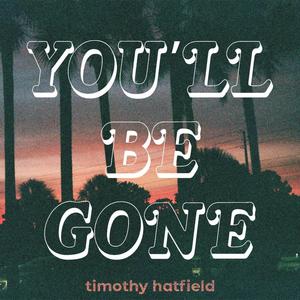 you'll be gone (Bonus)
