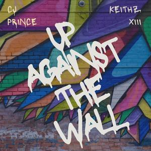 Up against the wall (Explicit)