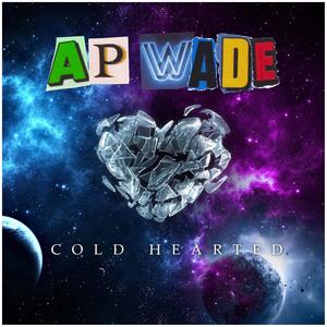 Cold Hearted (Explicit)