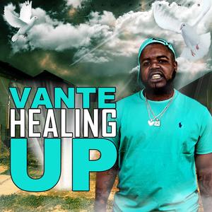 Healing Up (Explicit)