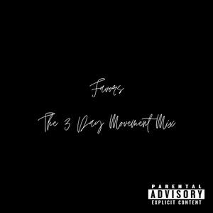 Favors (The 3 Day Movement Mix) [Explicit]