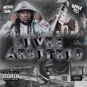 LIVRE ARBITRIO (Explicit)