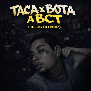 TACA × BOTA A BCT (MTG|Explicit)