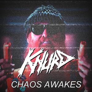 Chaos Awakes