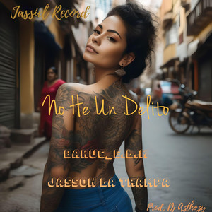 No He un Delito (Explicit)
