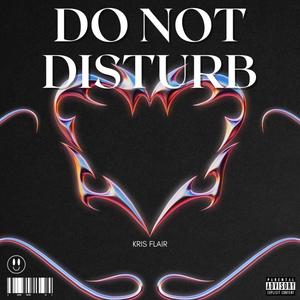 Do Not Disturb (Explicit)