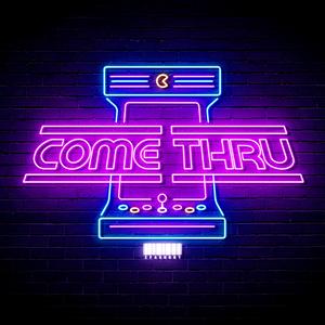 COME THRU (Explicit)