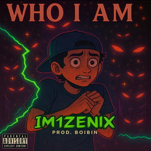 WHO I AM (Explicit)