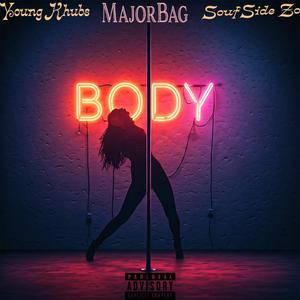 Body (feat. Young Khubz & Soufside Zo ) [Explicit]