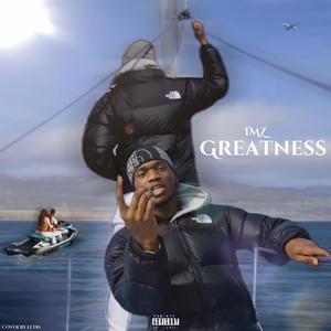 Greatness