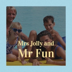 Mrs Jolly and Mr Fun