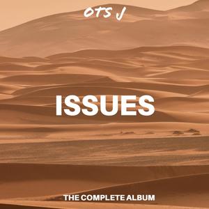 Issues The Complete Album (Explicit)