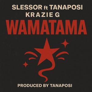 Wa Matama (feat. Tana P & Krazie G)