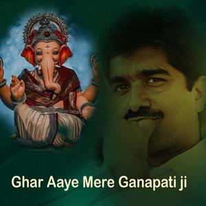 GHAR AAYE MERE GANAPATI JI (feat. ABHIJEETA CHAUHAN & PRADEEP GUPTA)