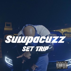 Set Trip (Explicit)