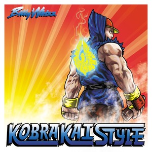 Kobra Kai Style - EP (Explicit)