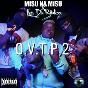 OVTP 2 (feat. Exo Du Binkss) [Explicit]