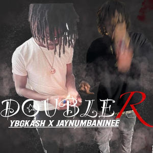 Double R (feat. YBG Kash) [Explicit]