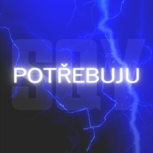 potřebuju (feat. SQY) (Explicit)