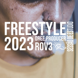 Freestyle 2023 (Explicit)