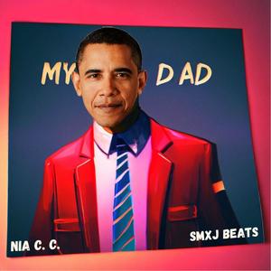 My Dad Is Obama