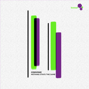 Nothing Stays The Same