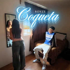 Coqueta (Explicit)