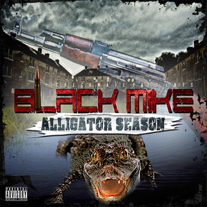 Alligator Season (Explicit)