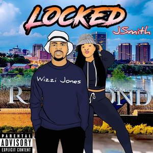 LOCKED (feat. Jody J Smith) [Radio Edit] [Explicit]