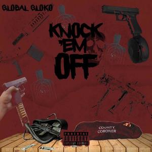 Knock Em Off (Explicit)