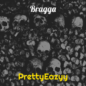 Bragga (Explicit)