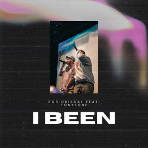 I BEEN (feat. TonyTone) (Explicit)