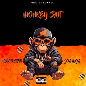 Monkey **** (feat. Joe Bloe) [Explicit]