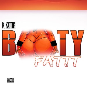 Booty Fattt (Explicit)